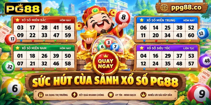 Sức hút của sảnh xổ số PG88
